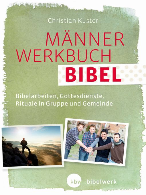 Title details for MännerWerkbuch Bibel by Christian Kuster - Available